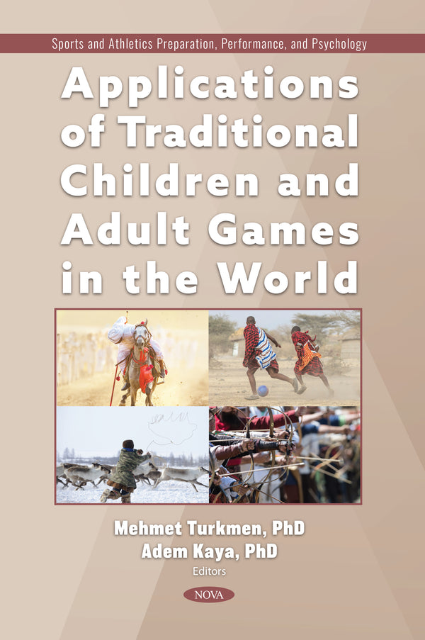 Applications of Traditional Children and Adult Games in the World