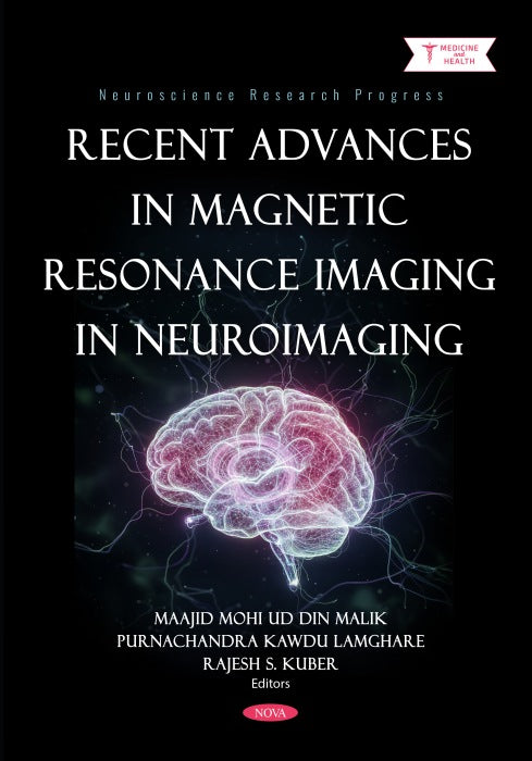 Recent Advances in Magnetic Resonance Imaging in Neuroimaging