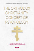 The Orthodox Christianity Concept of Psychology