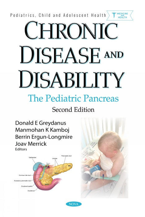 Chronic Disease and Disability: The Pediatric Pancreas. Second edition