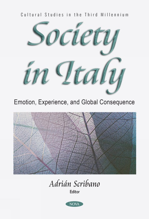 Society in Italy: Emotion, Experience, and Global Consequence
