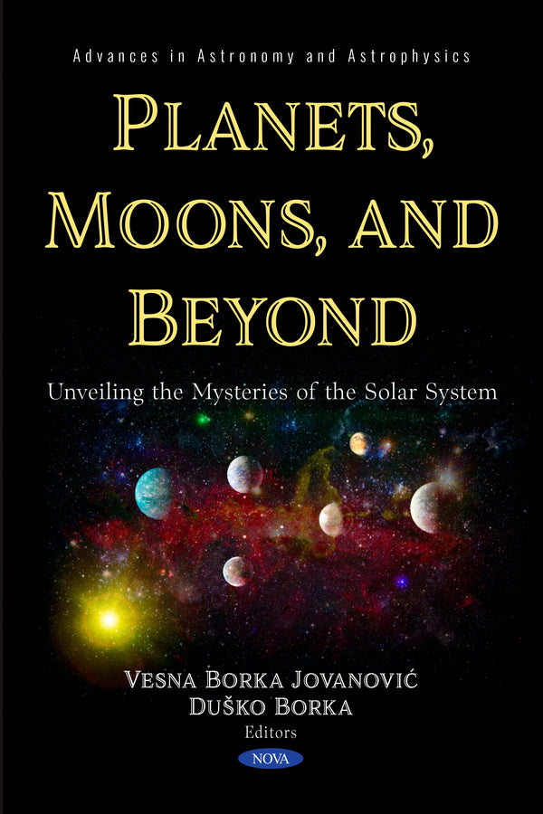Planets, Moons, and Beyond: Unveiling the Mysteries of the Solar System