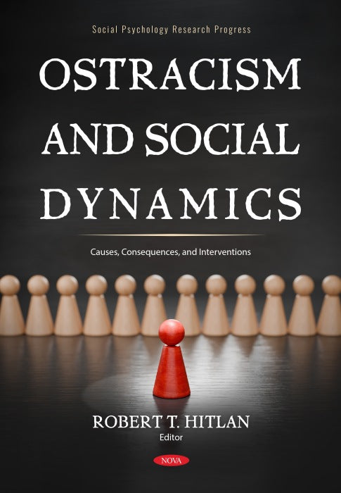 Ostracism and Social Dynamics: Causes, Consequences, and Interventions