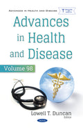 Advances in Health and Disease. Volume 98