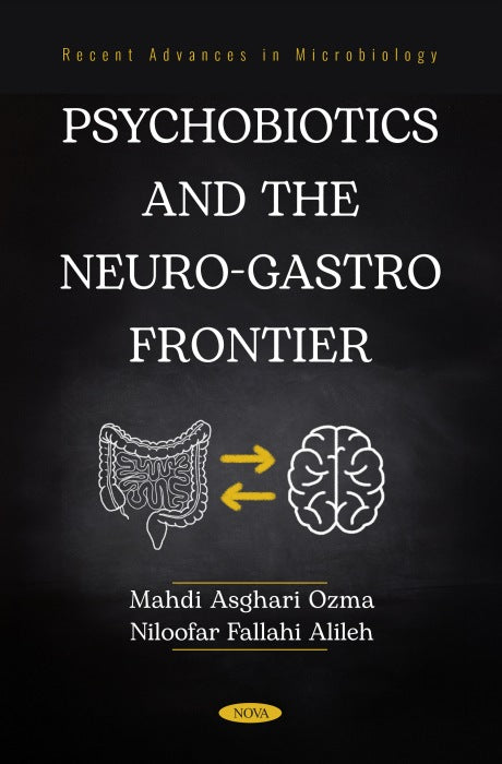 Psychobiotics and the Neuro-Gastro Frontier