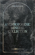 Anthropogenic Mineral Collection