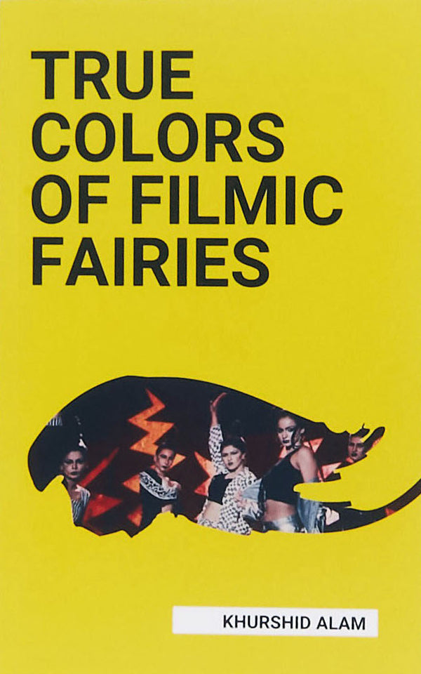 TRUE COLORS OF FILMIC FAIRIES