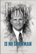 Frosty is No Snowman