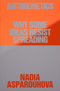 Antimemetics: Why Some Ideas Resist Spreading