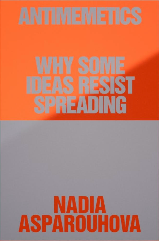 Antimemetics: Why Some Ideas Resist Spreading