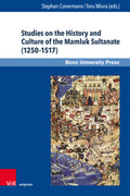 Studies on the History and Culture of the Mamluk Sultanate (1250–1517)