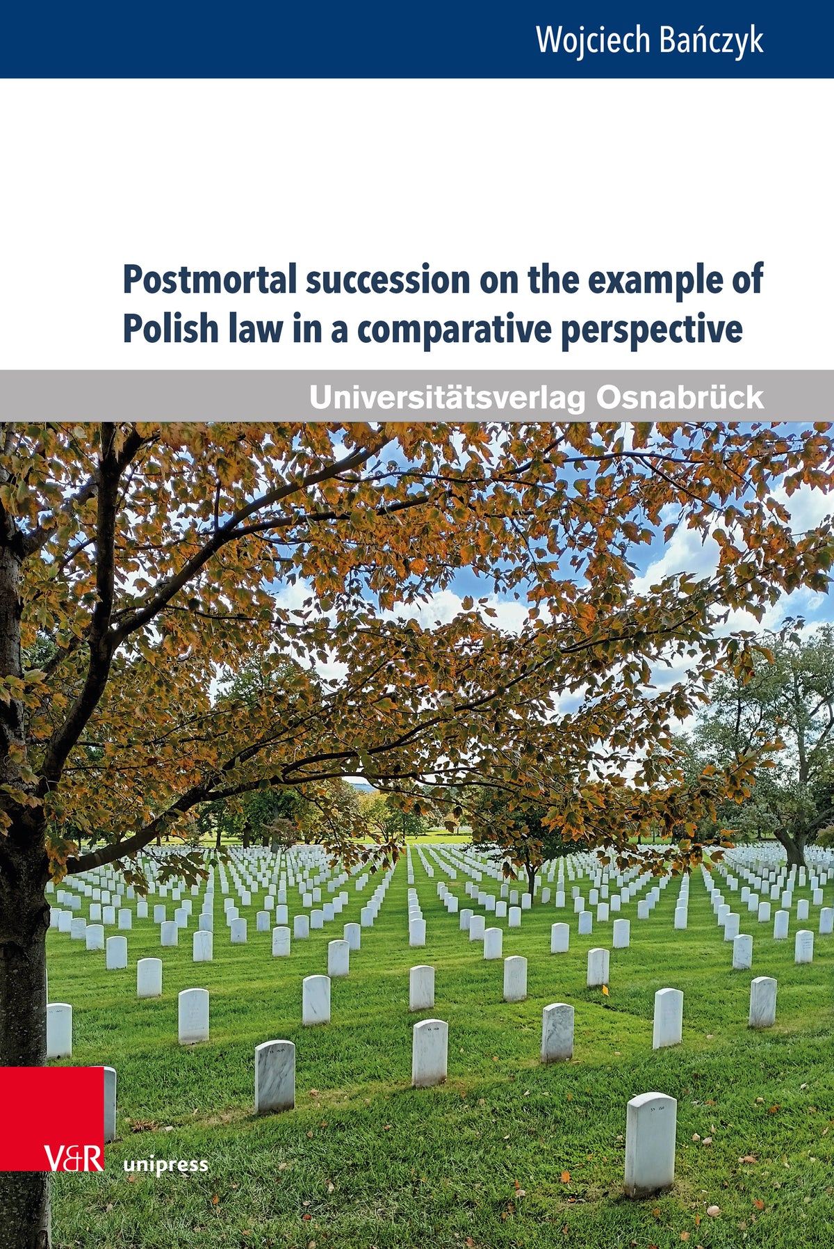 Postmortal succession on the example of Polish law in a comparative perspective