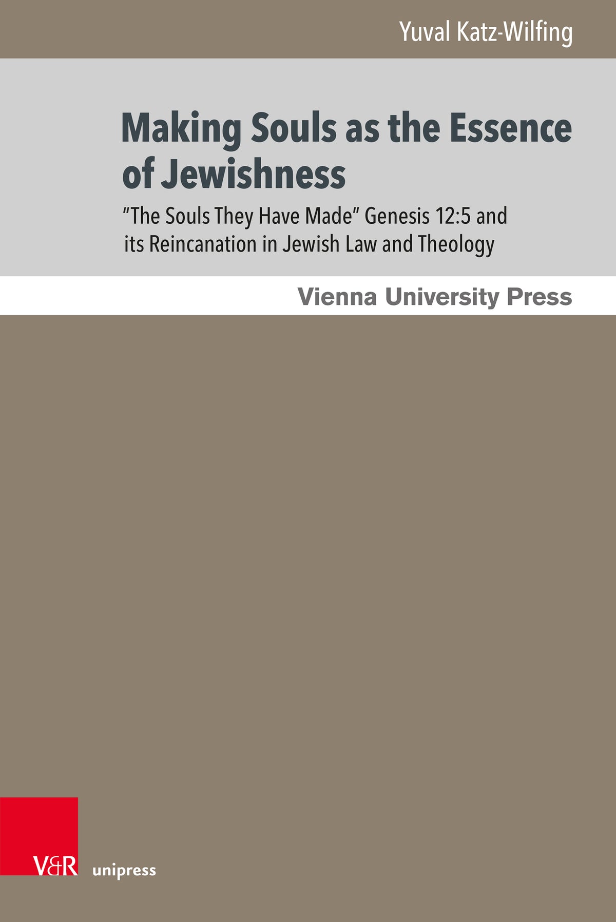 “The Souls They Had Made ...”: A Journey Through Jewish Becoming